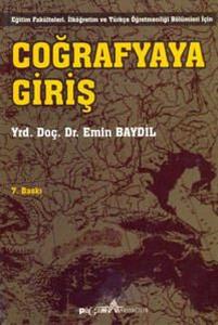 Coğrafyaya GirişEğitim Fakülteleri İlköğretim ve Türkçe Öğretmenliği Bölümleri İçin