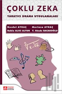 Çoklu Zeka Yaratıcı Drama Uygulamaları