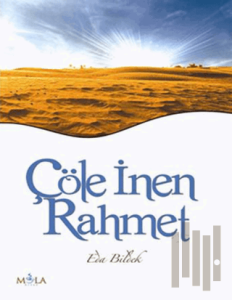 Çöle İnen Rahmet