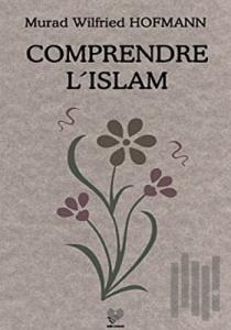 Comprendre L’Islam (Fransızca Konferanslar)