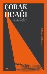 Çorak Ocağı - Toprağa Sinmiş Kalpler