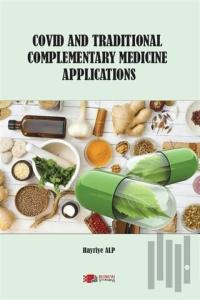 Covid and Traditional Complementary Medicine Applications