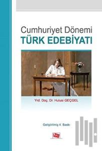 Cumhuriyet Dönemi Türk Edebiyatı