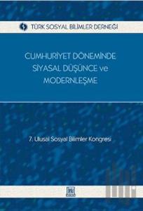 Cumhuriyet Döneminde Siyasal Düşünce ve Modernleşme
