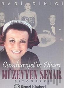 Cumhuriyet’in Divası Müzeyyen Senar