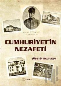 Cumhuriyet’in Nezafeti