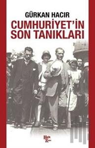 Cumhuriyet’in Son Tanıkları