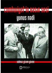 Cumhuriyet'in Basın Sesi Yunus Nadi