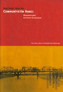 Cumhuriyetin Harcı Cilt: 3
