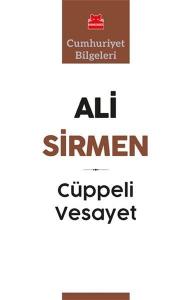 Cüppeli Vesayet - Cumhuriyet Bilgeleri