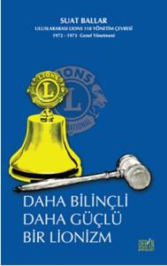 Daha Bilinçli Daha Güçlü Bir Lionizm