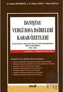 Danıştay Vergi Dava Daireleri Karar Özetleri (Ciltli)