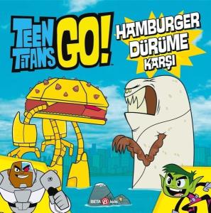 DC Comics: Teen Titans Go! Hamburger Dürüme Karşı (Ciltli)