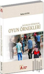 Değerler Eğitiminde Oyun Örnekleri