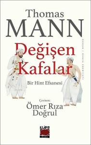 Değişen Kafalar - Bir Hint Efsanesi