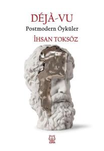 Deja-vu: Postmodern Öyküler