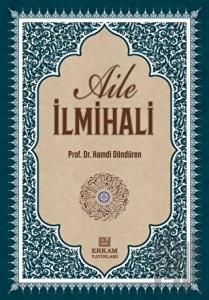 Delilleriyle Aile İlmihali (Ciltli)