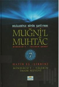 Delilleriyle Büyük Şafii Fıkhı - Muğni'l Muhtac 7. Cilt (Ciltli)