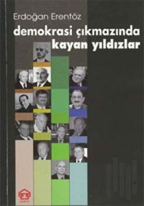 Demokrasi Çıkmazında Kayan Yıldızlar