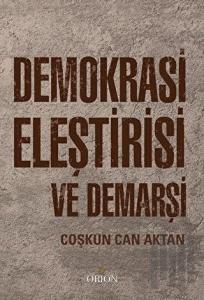 Demokrasi Eleştirisi ve Demarşi