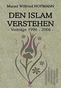 Den Islam Verstehen (Almanca Konferanslar)