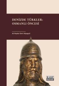 Denizde Türkler: Osmanlı Öncesi