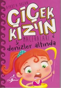Denizler Altında - Çiçek Kızın Maceraları