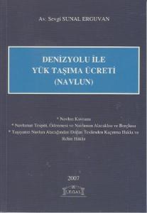 Denizyolu ile Yük Taşıma Ücreti (Navlun)