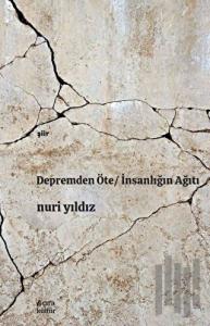 Depremden Öte - İnsanlığın Ağıtı