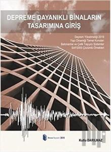 Depreme Dayanıklı Binaların Tasarımına Giriş