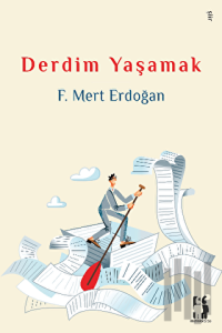 Derdim Yaşamak