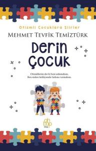 Derin Çocuk - Otizmli Çocuklara Şiirler