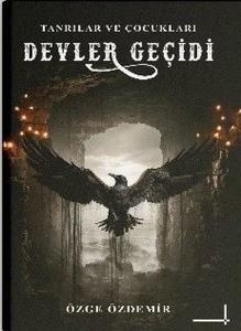 Devler Geçidi - Tanrılar ve Çocukları (Ciltli)