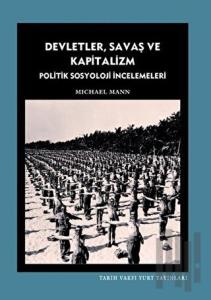 Devletler, Savaş ve Kapitalizm
