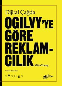 Dijital Çağda Ogilvy'ye Göre Reklamcılık (Ciltli)