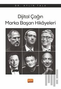 Dijital Çağın Marka Başarı Hikayeleri