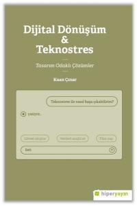 Dijital Dönüşüm & Teknostres - Tasarım Odaklı Çözümler