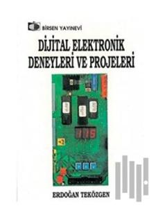 Dijital Elektronik Deneyleri ve Projeleri