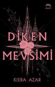 Diken Mevsimi (Yan Boyamalı-Ciltli)