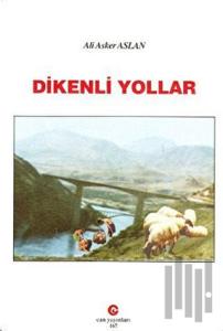 Dikenli Yollar