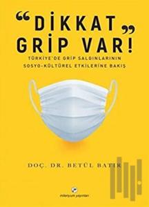 “Dikkat Grip Var"
