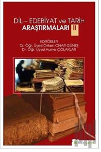 Dil-Edebiyat ve Tarih Araştırmaları 2