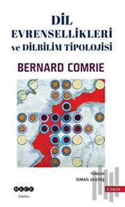 Dil Evrensellikleri ve Dilbilim Tipolojisi (Ciltli)