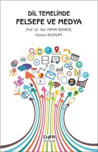 Dil Temelinde Felsefe Ve Medya