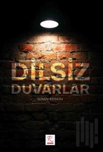 Dilsiz Duvarlar