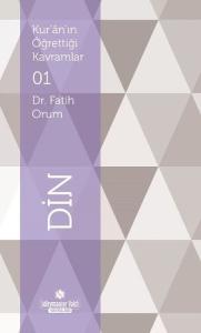 Din-Kur'an'ın Öğrettiği Kavramlar