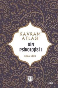 Din Psikolojisi 1 - Kavram Atlası