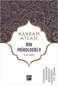 Din Psikolojisi 2 - Kavram Atlası