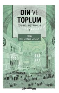 Din ve Toplum Üzerine Araştırmalar - 1