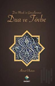 Dini Misak’in Güncellenmesi Dua ve Tövbe